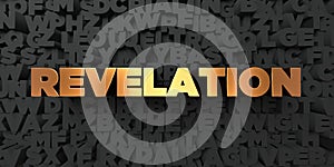 Revelation - Gold text on black background - 3D rendered royalty free stock picture