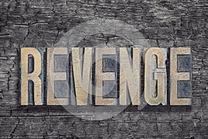 Revenge word burned wood