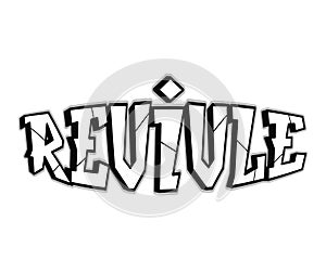 Revival word trippy psychedelic graffiti style letters.Vector hand drawn doodle cartoon logo revival illustration. Funny
