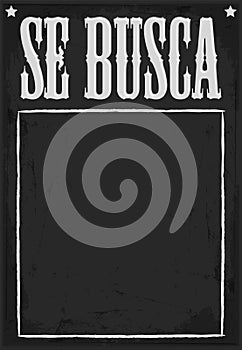 Se Busca, Wanted poster Spanish text template. photo