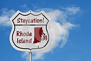Rhode Island Staycation Highway Sign