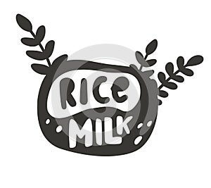 Rice milk, black graphic illustration for packaging design. Hand drawn lettering with sprigs