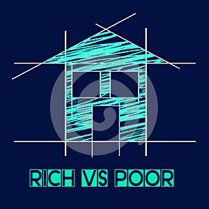 Rich Vs Poor Wealth House Meaning Well Off Against Being Broke - 3d Illustration