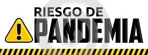 Riesgo de Pandemia, Pandemic Risk Spanish text Vector design.