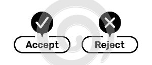 Right and Wrong symbols with Accept and Reject buttons black.