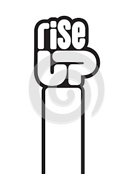 Rise Up raised fist protest design. photo