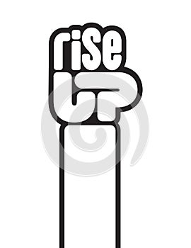 Rise Up raised fist protest design.