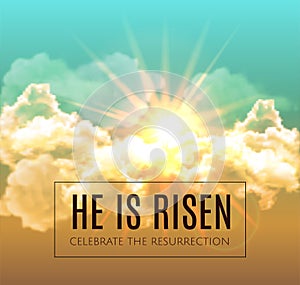 He is risen. Easter background. Vector illustration.
