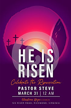 He is risen, Easter Sunday church flyer design with Calvary, three crosses and open tomb