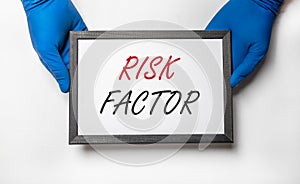 Risk factor inscription. Medical analysis and risk assesment