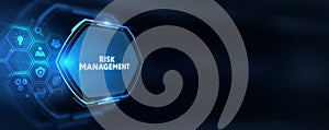 Risk Management and Assessment for Business Investment Concept. Business, Technology, Internet and network concept