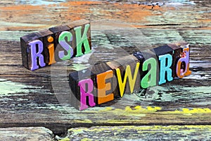 Risk reward investment decision business opportunity gamble finance benefit analysis