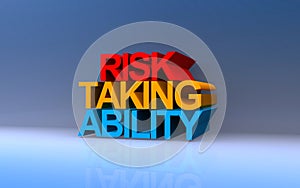 risk taking ability on blue