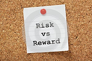 Risk VS Reward