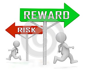 Risk Vs Reward Strategy Signs Depicts The Hazards In Obtaining Success - 3d Illustration photo