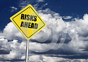 Risks ahead sign photo
