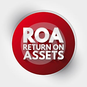 ROA - Return On Assets acronym, business concept background