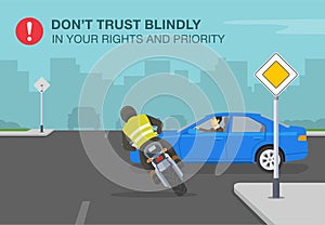 Road accident involving a car and a motorcycle. Do not trust blindly in your rights and priority warning poster design. photo