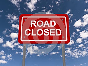 Road closed sign