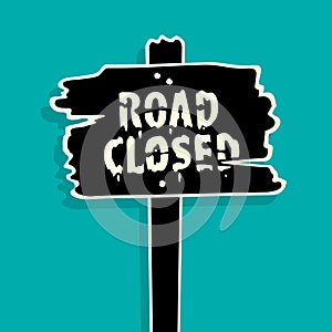 Road Closed sign Vector Illustration