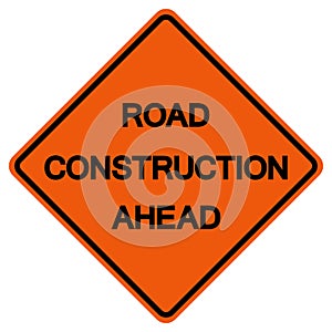 Road Construction Ahead Traffic Road Symbol Sign Isolate on White Background,Vector Illustration photo