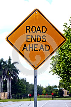 Road Ends Ahead Sign