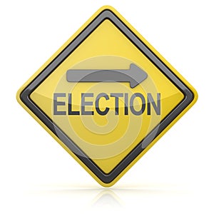 Road Sign - Election Ahead