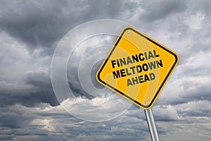 Road sign Financial meltdown with dark cloud background.