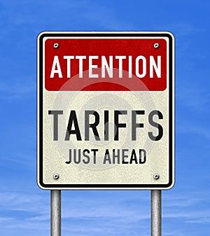 Road sign message - Tariffs just ahead photo