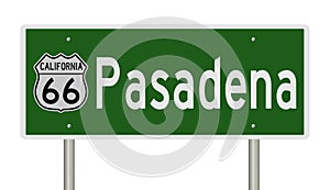 Road sign for Pasadena California on Route 66
