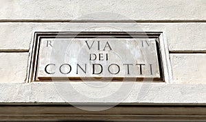Road Sign in Rome Italy VIA CONDOTTI is the street of the Shoppi