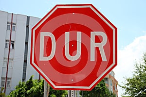 Road sign STOP in Turkey - DUR photo