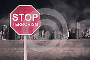 Road sign with text of Stop Terrorism