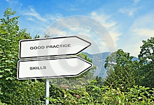 Road sign to good practice and skills