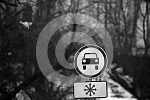 Road signs forbidden to drive when it snows