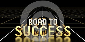 Road to success concept, road - 3D rendering