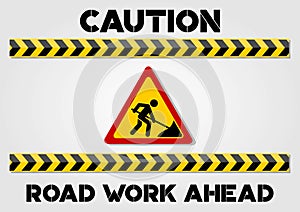 Road Work Ahead Sign and Caution lines isolated on white background. Vector illustration
