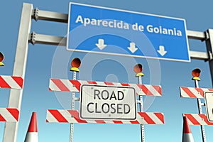 Roadblocks near Aparecida de Goiania city traffic sign. Quarantine or lockdown in Brazil conceptual 3D rendering