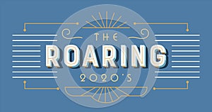 The roaring 2020s art deco retro lettering label photo