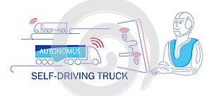 Robot drives self propelled Autonomous truck. Innovation transportation