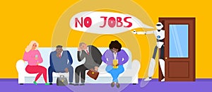 Robot humanoid says no jobs  sitting business people  in office unemployment jobless concept