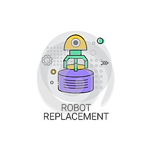 Robot Replacement Machinery Industrial Automation Industry Production Icon