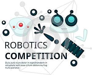 Robotics competition technologies and construction