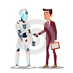 Robotics And High Technology. The Robot Shakes Hands With A Businessman. Signing A Contract Vector Flat Cartoon