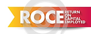 ROCE - Return On Capital Employed acronym, business concept background