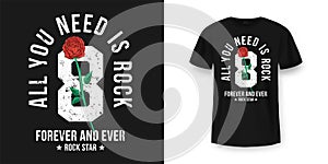 Rock and Roll t-shirt design. Red roses between typography. Vintage rock music style graphic for t-shirt print, slogan t-shirt