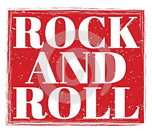 ROCK AND ROLL, text on red stamp sign