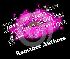 Romance Authors Meaning Romance And Love Writers