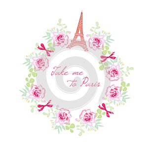 Romantic Paris vector design frame. Rose bunches, bows, Eiffel t