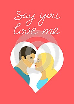 Romantic silhouette of loving couple looking at each other. Say you love me hand drawn typography lettering poster